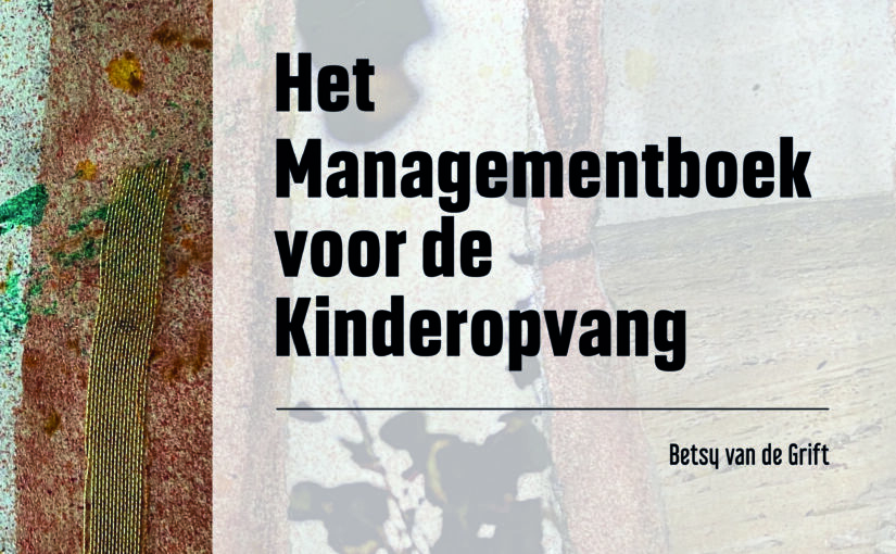 Recensie van Het managementboek voor de Kinderopvang.